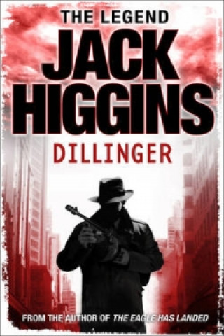 Buch Dillinger Jack Higgins