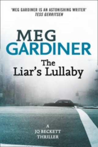 Kniha Liars Lullaby EXPORT ED Meg Gardiner