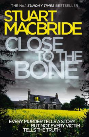 Könyv Close to the Bone Stuart MacBride