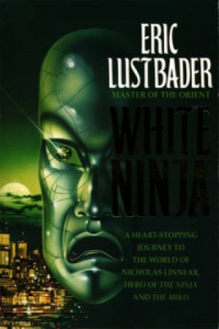 Carte White Ninja Eric Lustbader