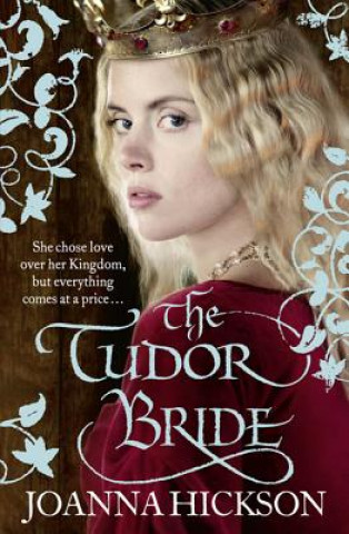 Könyv Tudor Bride Joanna Hickson