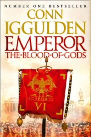 Knjiga Emperor: The Blood of Gods Conn Iggulden