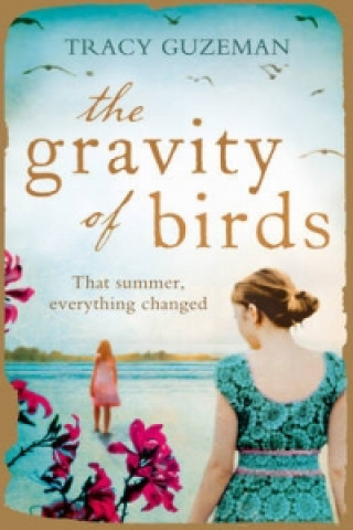Kniha Gravity of Birds Tracy Guzeman