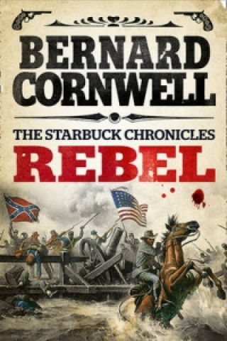 Könyv Rebel Bernard Cornwell