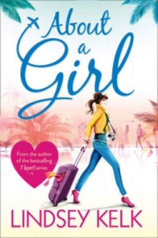 Könyv About a Girl Lindsey Kelk