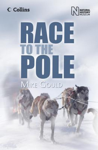 Kniha Race to the Pole Mike Gould