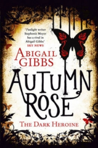 Kniha Autumn Rose Abigail Gibbs