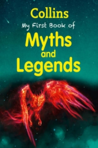 Carte My First Book of Myths and Legends 