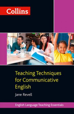 Kniha Teaching Techniques for Communicative English Jane Revell