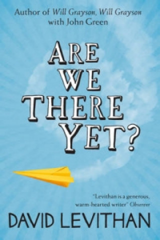 Kniha Are We There Yet? David Levithan