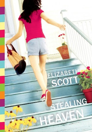 Könyv Stealing Heaven, English Edition Elizabeth Scott