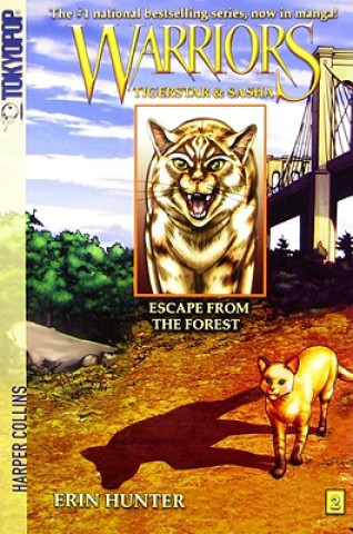 Książka Warriors Manga: Tigerstar and Sasha #2: Escape from the Forest Erin Hunter