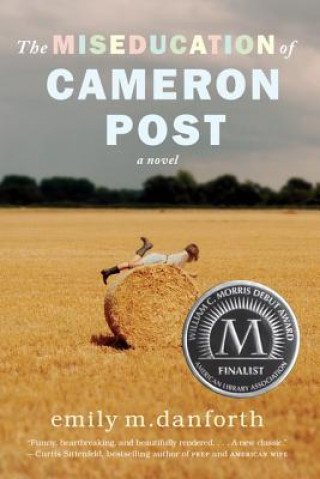 Книга Miseducation of Cameron Post Emily Fanforth