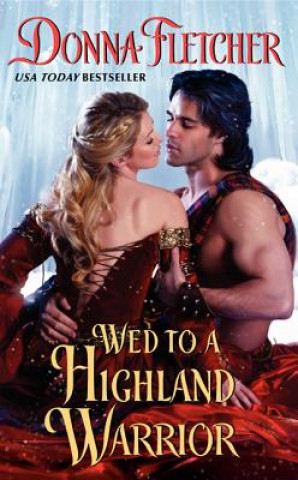 Libro Wed to a Highland Warrior Donna Fletcher