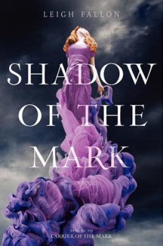 Книга Shadow of the Mark Leigh Fallon