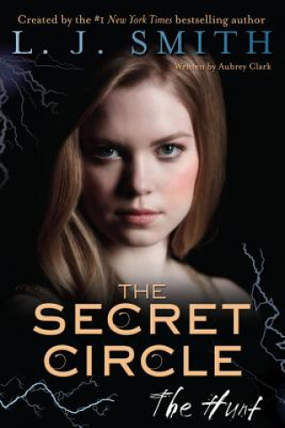 Book Secret Circle: The Hunt L. J. Smith