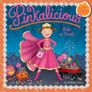 Könyv Pinkalicious: Pink or Treat! Victoria Kann