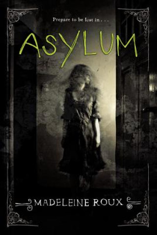 Carte Asylum Madeleine Roux