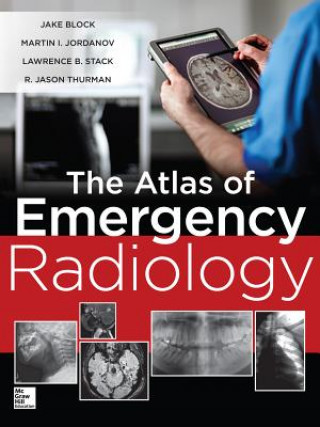 Könyv Atlas of Emergency Radiology Jake Block