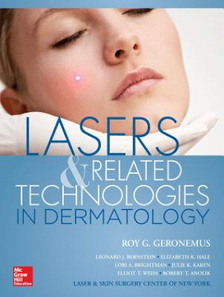 Livre Lasers and Related Technologies in Dermatology Roy Geronemus