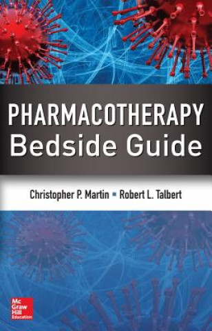 Carte Pharmacotherapy Bedside Guide Christopher P Martin
