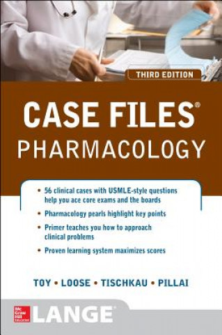 Книга Case Files Pharmacology, Third Edition Eugene Toy
