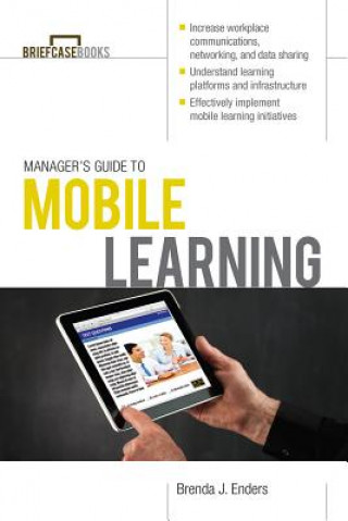 Kniha Manager's Guide to Mobile Learning Brenda Enders