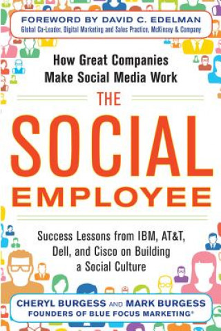 Carte Social Employee: How Great Companies Make Social Media Work Cheryl Burgess