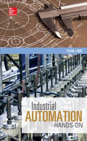 Knjiga Industrial Automation: Hands On Frank Lamb