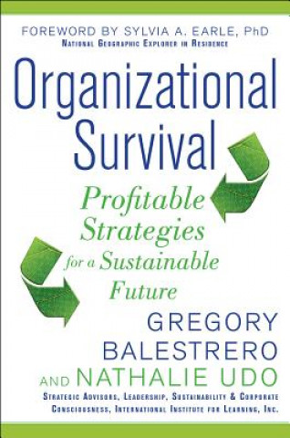 Carte Organizational Survival: Profitable Strategies for a Sustainable Future Gregory Balestrero