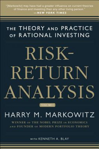 Carte Risk-Return Analysis: The Theory and Practice of Rational Investing (Volume One) Harry Markowitz
