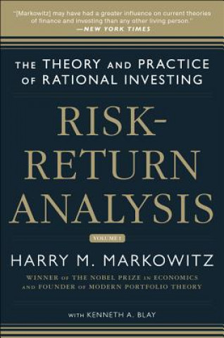 Könyv Risk-Return Analysis: The Theory and Practice of Rational Investing (Volume One) Harry Markowitz