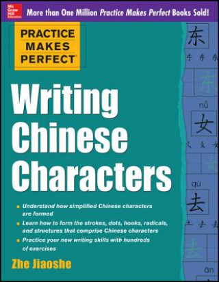 Książka Practice Makes Perfect Writing Chinese Characters Zhe Jiaoshe