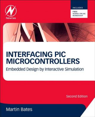 Könyv Interfacing PIC Microcontrollers Martin Bates