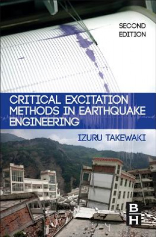 Kniha Critical Excitation Methods in Earthquake Engineering Takewaki