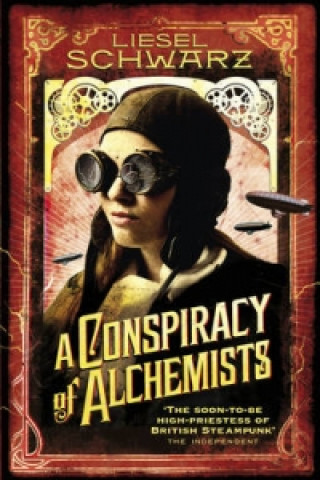 Livre Conspiracy of Alchemists Liesel Schwarz