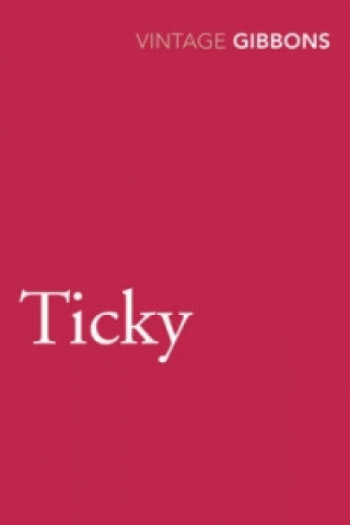 Book Ticky Stella Gibbons