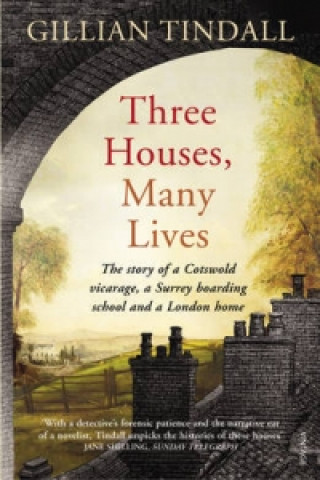 Buch Three Houses, Many Lives Gillian Tindall