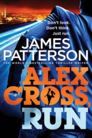 Knjiga Alex Cross, Run James Patterson