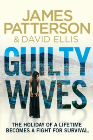 Kniha Guilty Wives James Patterson