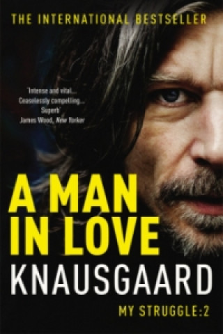 Könyv Man in Love Knausgaard Karl Ove