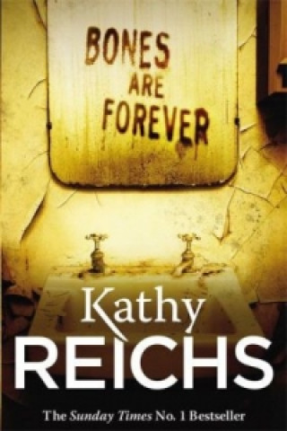 Książka Bones Are Forever Kathy Reichs