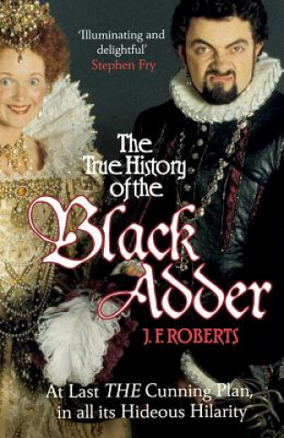 Kniha True History of the Blackadder J F Roberts