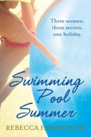 Kniha Swimming Pool Summer Rebecca Farnworth