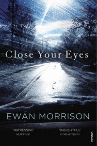 Könyv Close Your Eyes Ewan Morrison