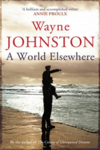 Knjiga World Elsewhere Wayne Johnston