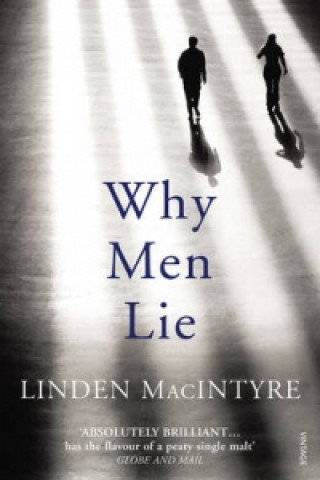 Kniha Why Men Lie Linden MacIntyre