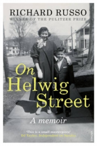 Kniha On Helwig Street Richard Russo