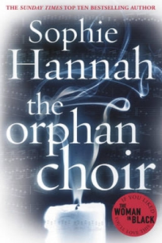 Kniha Orphan Choir Sophie Hannah