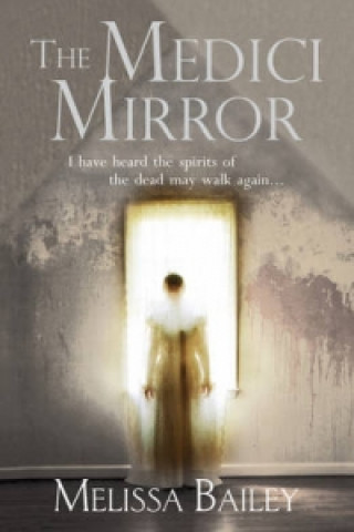 Livre Medici Mirror Melissa Bailey